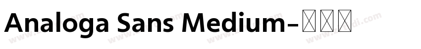 Analoga Sans Medium字体转换